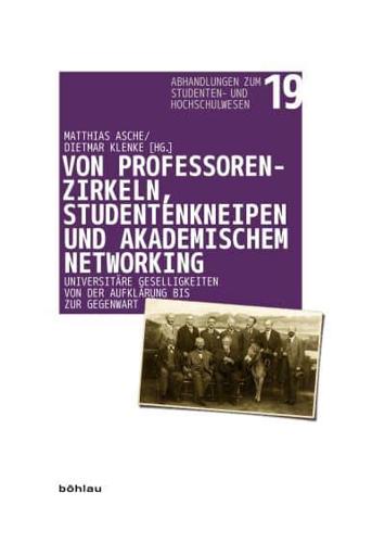 Von Professorenzirkeln, Studentenkneipen Und Akademischem Networking