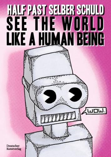 See the World Like a Human Being