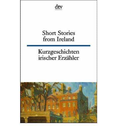 Dtv Zweisprachig. Irish Stew: A Big Book of Short Stories