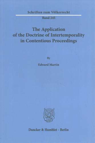 The Application of the Doctrine of Intertemporality in Contentious Proceedings
