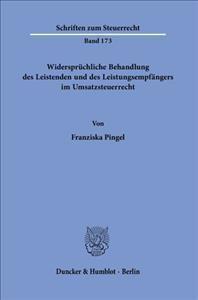 Widerspruchliche Behandlung Des Leistenden Und Des Leistungsempfangers Im Umsatzsteuerrecht