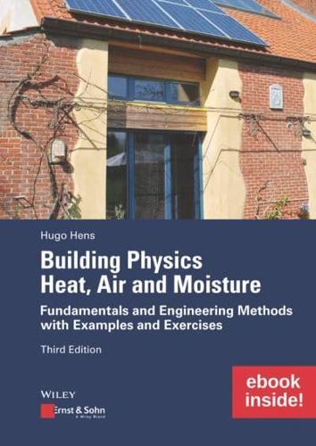 Building Physics - Heat, Air and Moisture