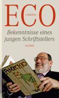 Eco, U: Bekenntnisse eines jungen Schriftstellers