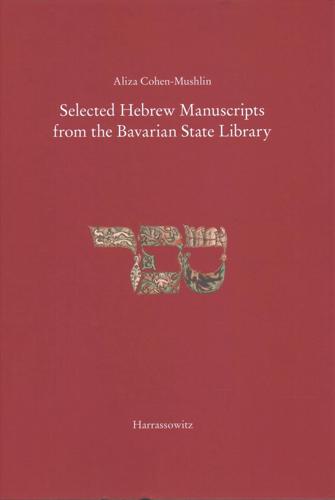 Selected Hebrew Manucripts from the Bavarian State Library