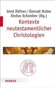 Kontexte Neutestamentlicher Christologien