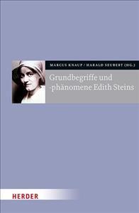 Grundbegriffe Und -Phanomene Edith Steins