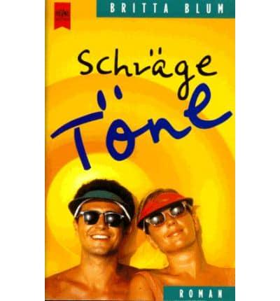 Schrage Tone
