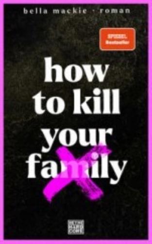 How to Kill Your Family