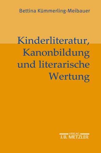 Kinderliteratur, Kanonbildung Und Literarische Wertung