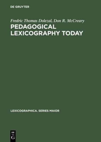 Pedagogical Lexicography Today: A Critical Bibliography on Learners' Dictionaries with Special Emphasis on Language Learners and Dictionary Users