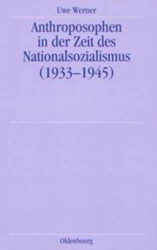 Anthroposophen in Der Zeit Des Nationalsozialismus