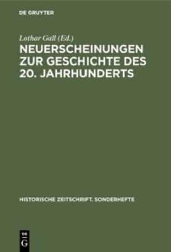 Neuerscheinungen Zur Geschichte Des 20. Jahrhunderts