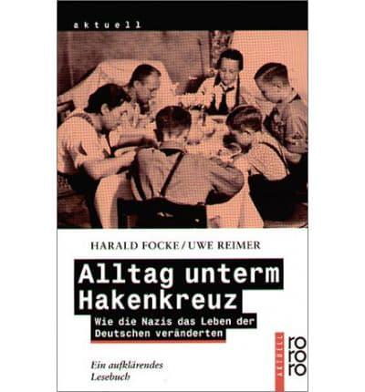 Alltag Unterm Hakenkreuz