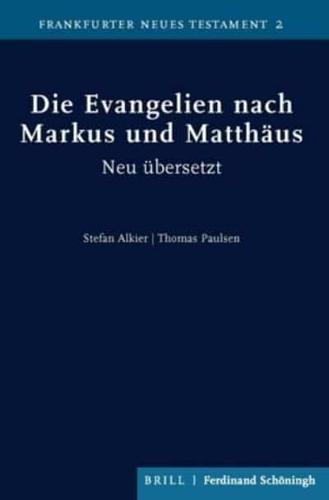 Die Evangelien Nach Markus Und Matthäus