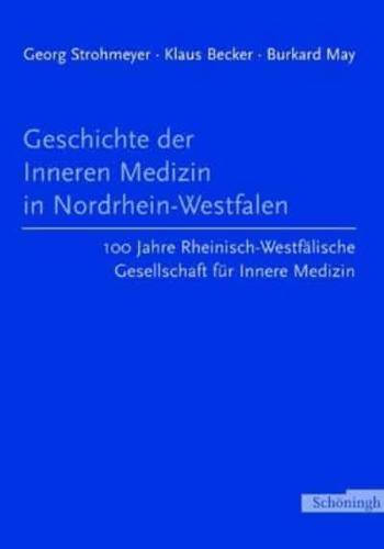 Geschichte Der Inneren Medizin in Nordrhein-Westfalen