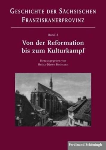 Von Der Reformation Bis Zum Kulturkampf