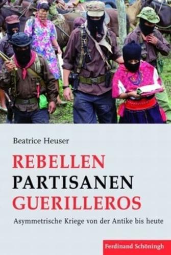 Rebellen - Partisanen - Guerilleros