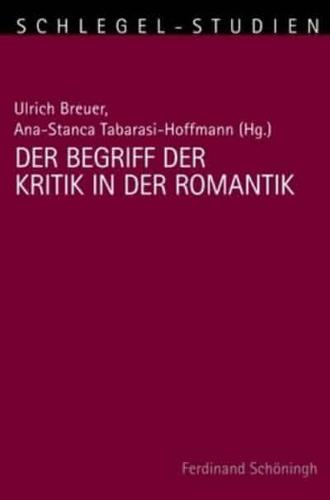 Der Begriff Der Kritik in Der Romantik