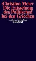 Die Entstehung des Politischen bei den Griechen