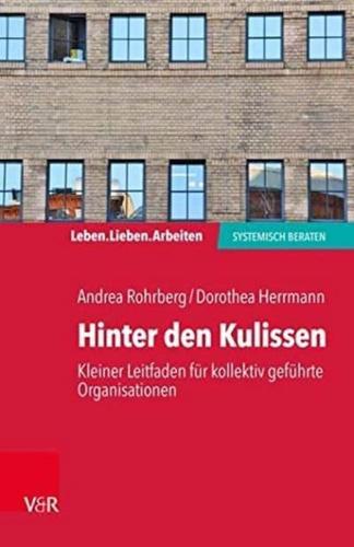 Leben. Lieben. Arbeiten: Systemisch Beraten