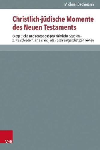 Christlich-Jüdische Momente Des Neuen Testaments