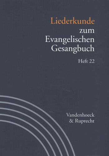 Liederkunde Zum Evangelischen Gesangbuch. Heft 22