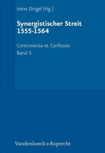 Der Synergistische Streit (1555-1564)