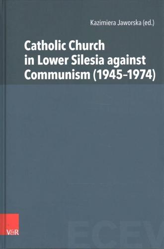 Catholic Church in Lower Silesia Against Communism (1945-1974)