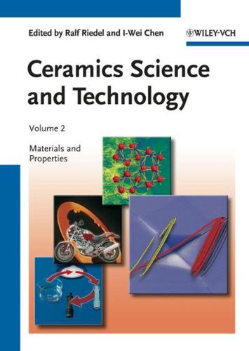 Ceramics Science and Technology. Volume 2 Properties