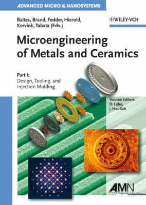 Microengineering of Metals and Ceramics Set