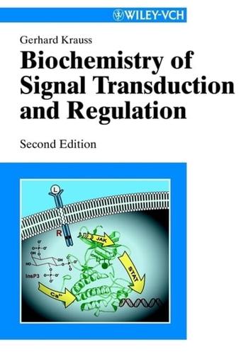 Biochemistry of Signal Transduction and Regulation