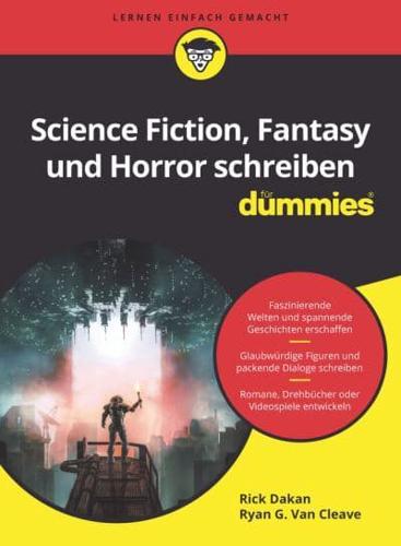 Science Fiction, Fantasy Und Horror Schreiben Für Dummies