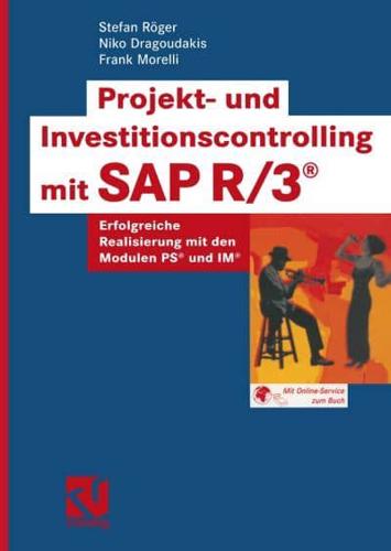 Projekt- Und Investitionscontrolling Mit SAP R/3¬