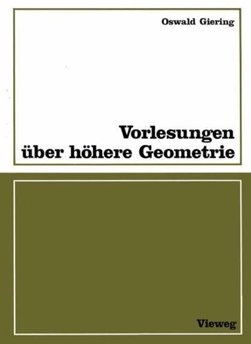 Vorlesungen Über Höhere Geometrie