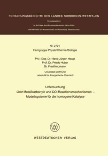 Untersuchung Über Metallcarbonyle Und CO-Reaktionsmechanismen - Modellsysteme Für Die Homogene Katalyse