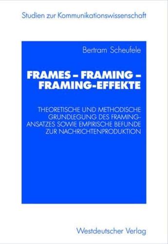 Frames — Framing — Framing-Effekte