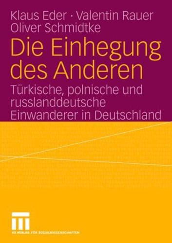 Die Einhegung Des Anderen