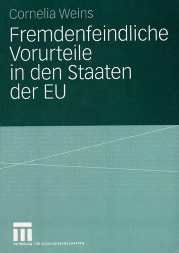 Fremdenfeindliche Vorurteile in Den Staaten Der EU