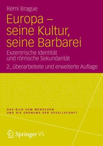 Europa - Seine Kultur, Seine Barbarei