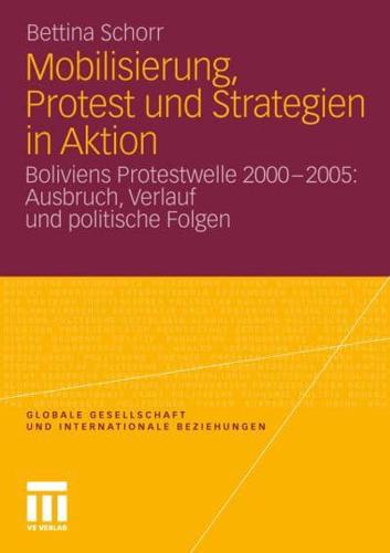 Mobilisierung, Protest Und Strategien in Aktion