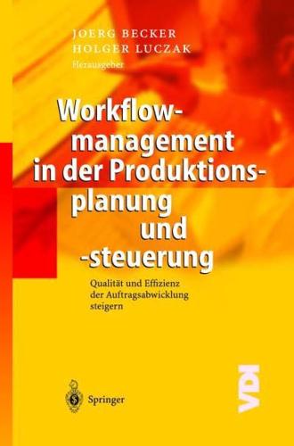 Workflowmanagement in Der Produktionsplanung Und -Steuerung