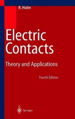 Electric Contacts: Theory and Application