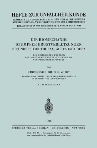 Die Biomechanik Stumpfer Brustverletzungen, Besonders Von Thorax, Aorta Und Herz