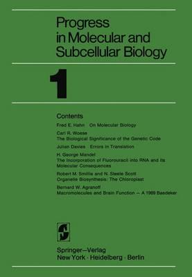 Progress in Molecular and Subcellular Biology 1