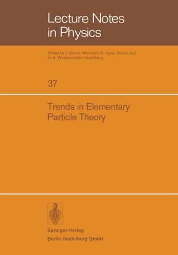 Trends in Elementary Particle Theory