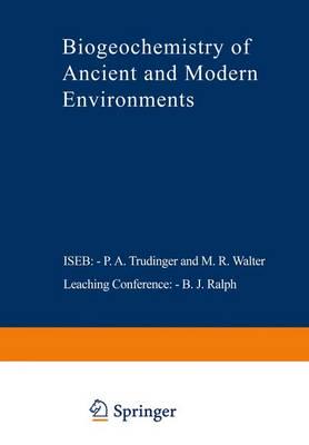 Biogeochemistry of Ancient and Modern Environments