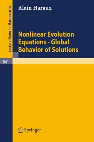 Nonlinear Evolution Equations - Global Behavior of Solutions