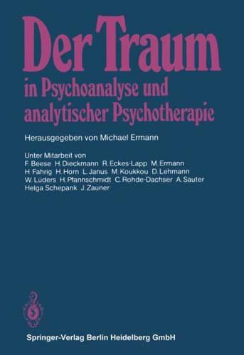 Der Traum in Psychoanalyse Und Analytischer Psychotherapie