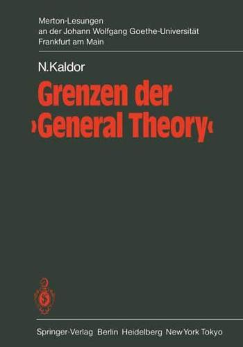 Grenzen Der 'General Theory'