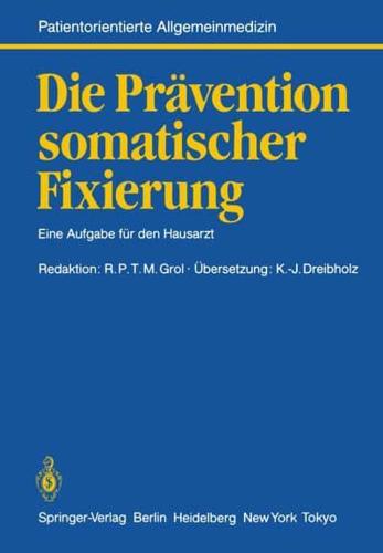 Die Prävention Somatischer Fixierung Patientenorientiertes Konzept